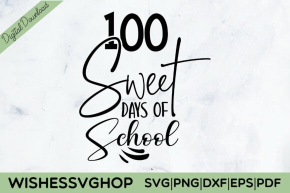 100 Sweet Days of School SVG PNG