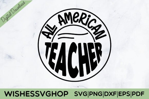 All American Teacher SVG PNG Graphics