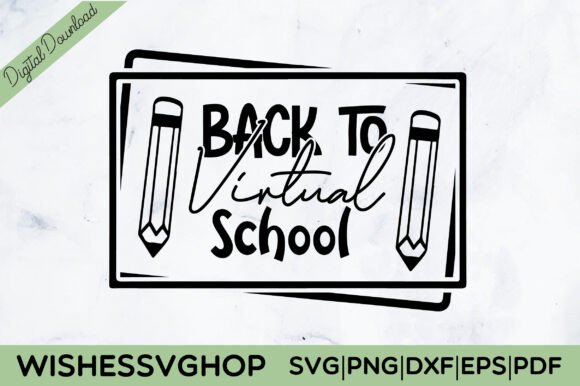 Back to Virtual School SVG PNG: Graphics and Crafts for Digital Publishing