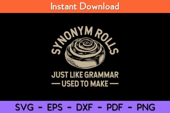 Funny Synonym Rolls Joke Cinnamon Rolls Graphics