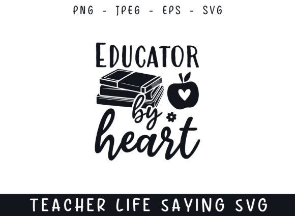 Graphics for Educator by Heart Teacher Life Sayings