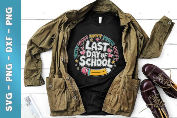 Happy Last Day of School Teacher SVG Graphics