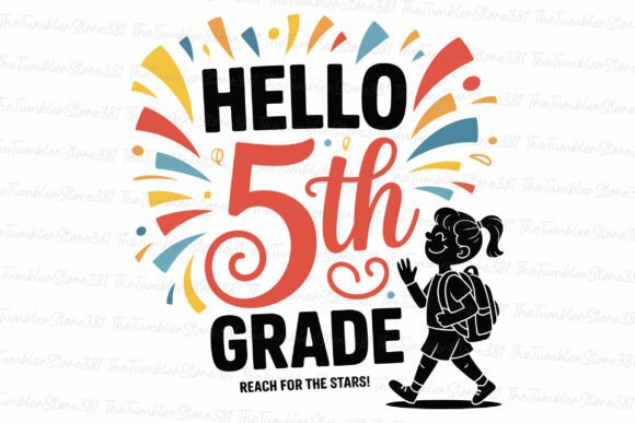 Hello 5th Grade Svg Teacher Svg Graphics