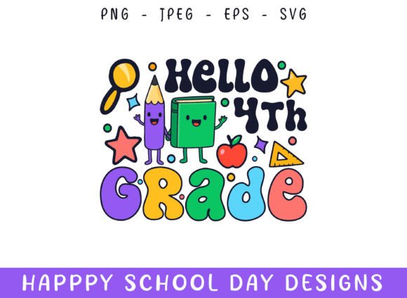 Hello Fourth Grade Kindergarten School Graphics