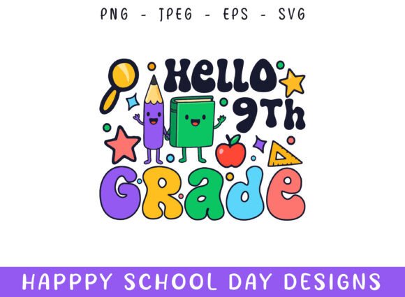 Hello Nineth Grade Kindergarten School Graphics