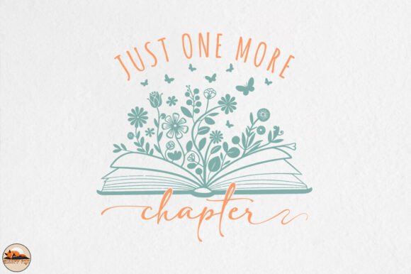 Just One More Chapter, Book with Flowers
