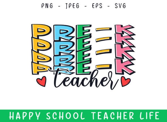 Kindergarten Pre K Teacher Life School Graphics