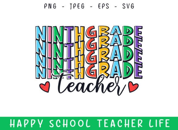 Ninth Grade Teacher Life Kindergarten Graphics