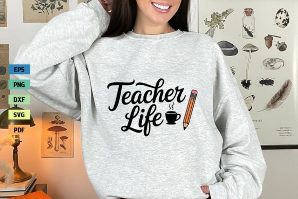 Teacher Life Shirt SVG PNG Teacher SVG
