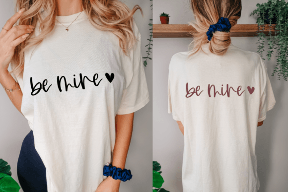 Valentine's Day Shirt Svg, Be Mine SVG